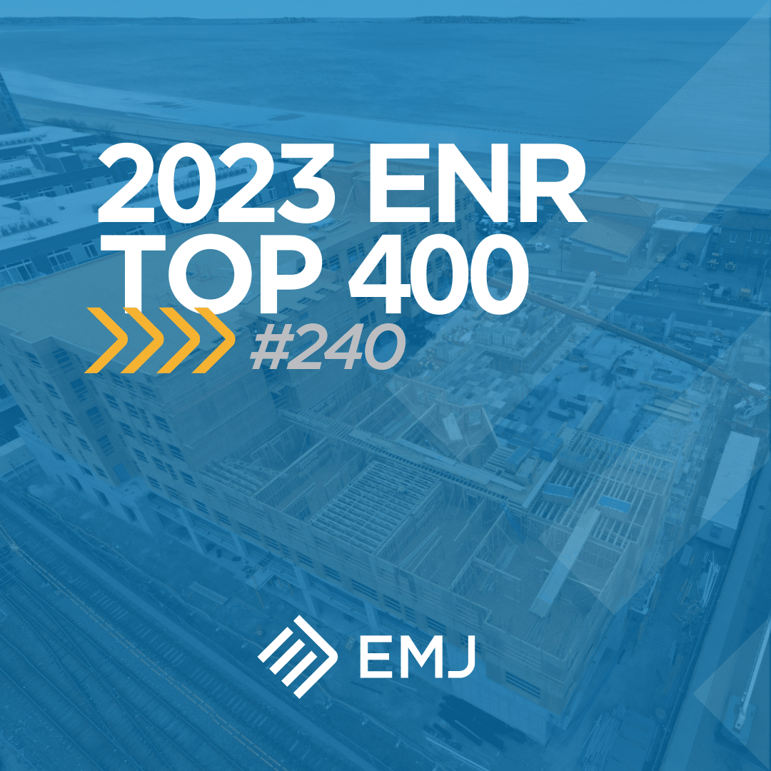 EMJ Ranks 240 on ENR 2023 Top 400 Contractors List EMJ Construction