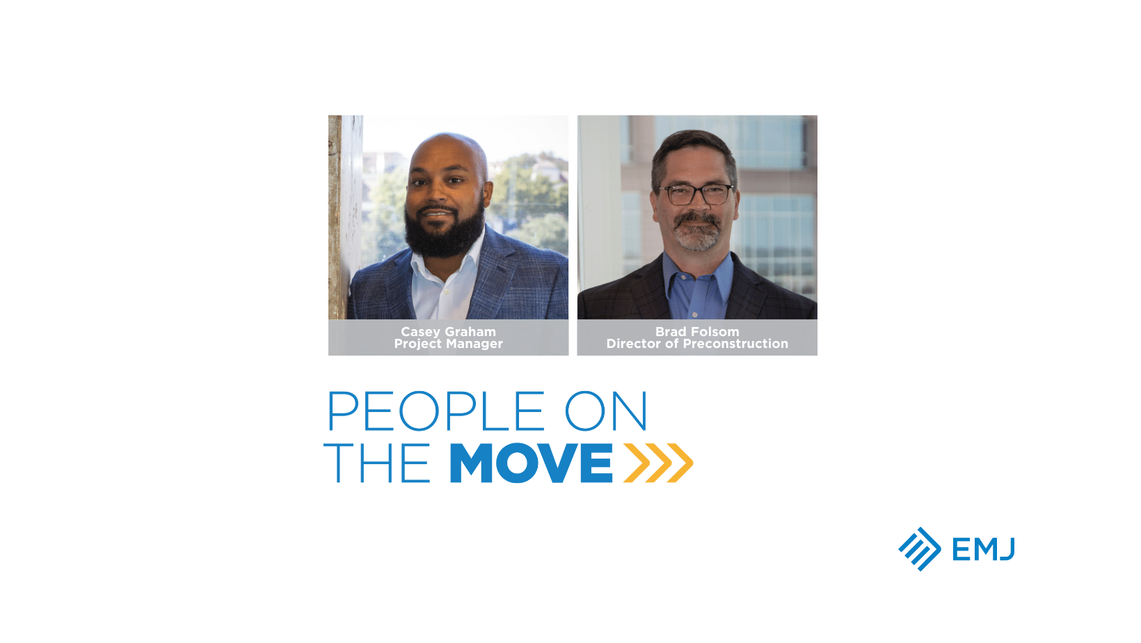 People on the Move: Casey Graham and Brad Folsom